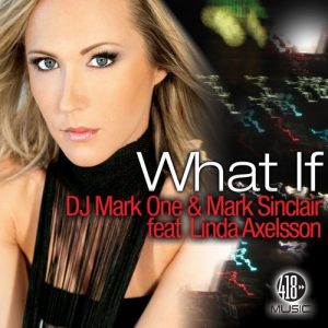 What If (feat. Linda Axelsson)